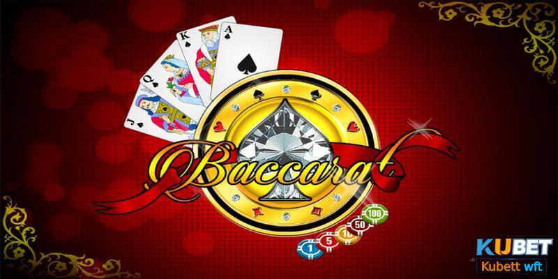 Mẹo tham gia baccarat trực tuyến tại Kubet